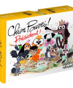 Chien Pourri Président !